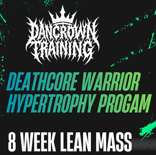 Deathcore Warrior Hypertrophy Program